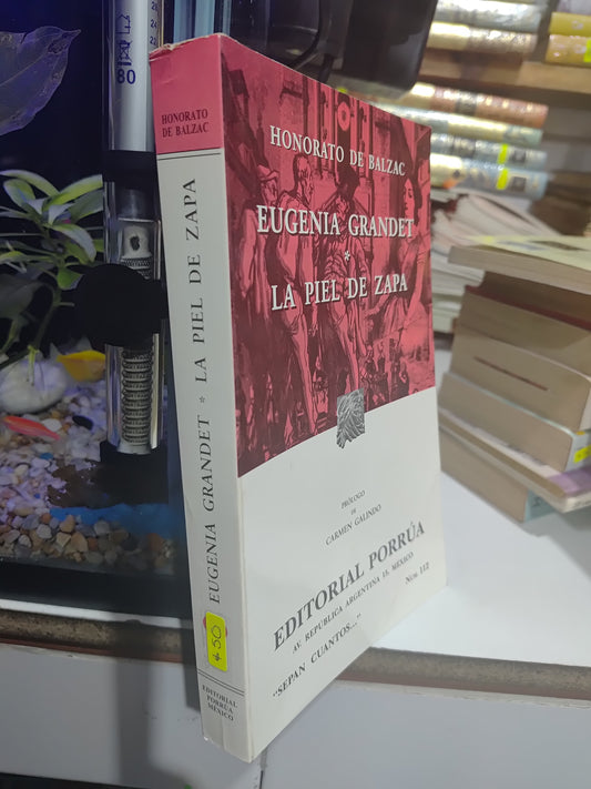 EUGENI GRANDET LA PIEL DE ZAPA POR HONORATO DE BALZAC USADO NOVELAS JUAREZ