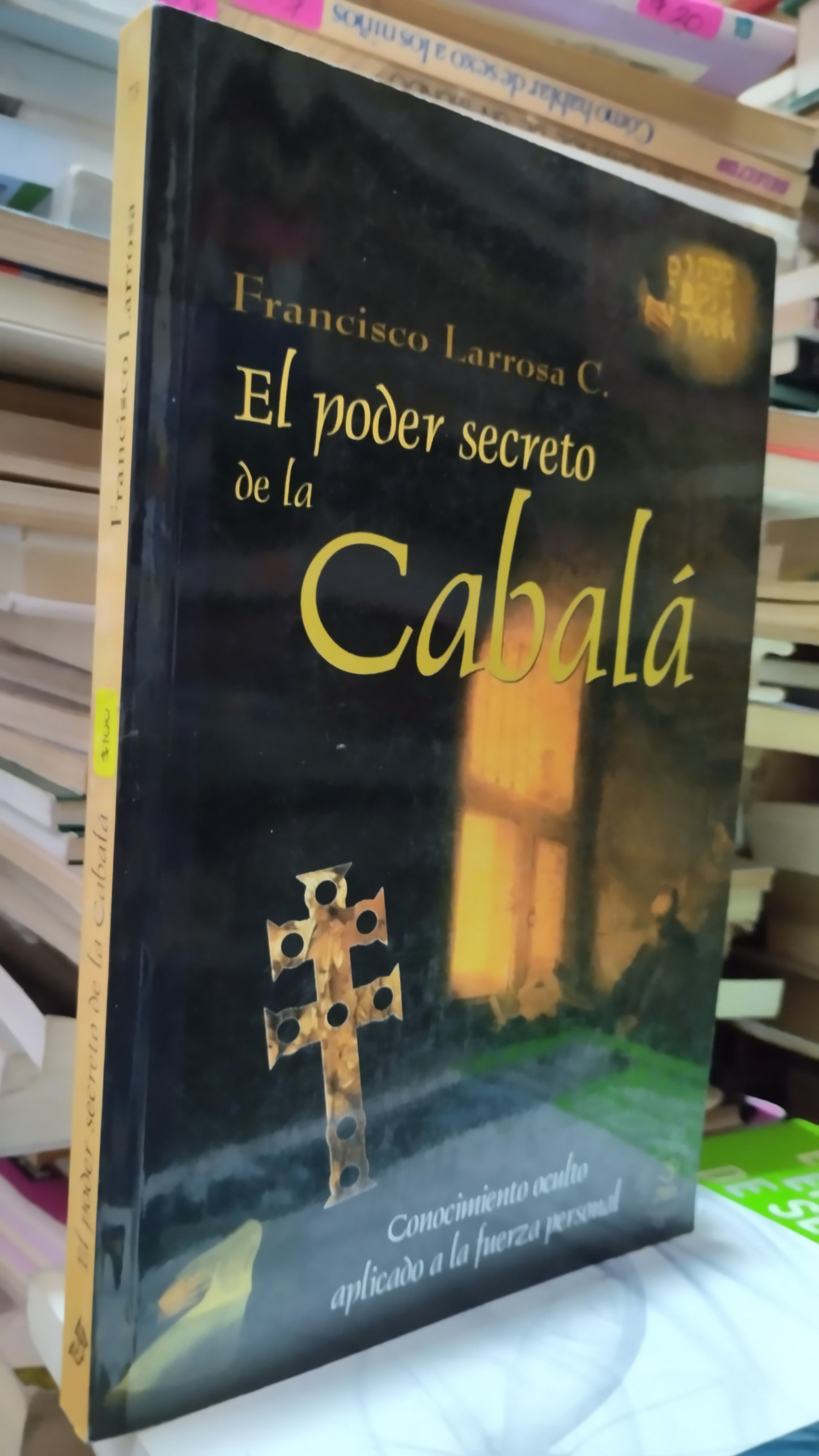 EL PODER SECRETO DE LA CABALA POR FRANCISCO LARROSA LIBRO USADO SUPERACION PERSONAL ALDAMA