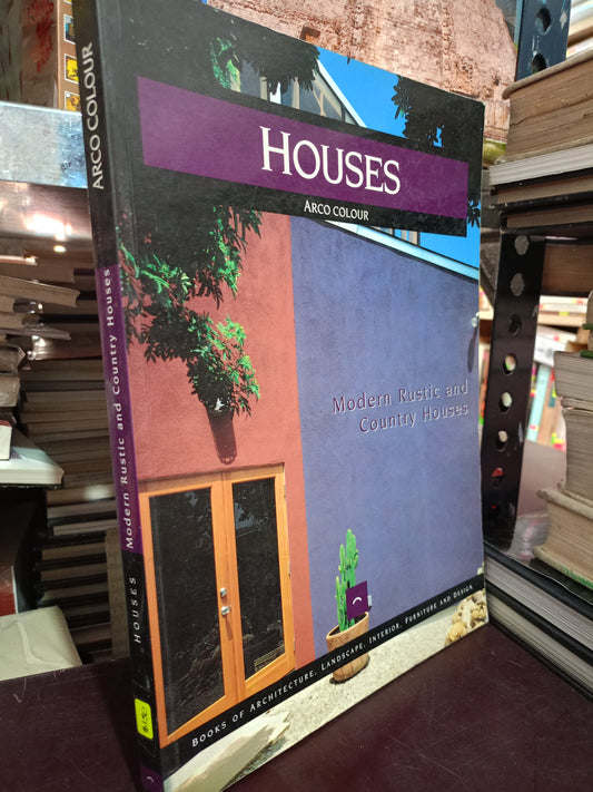 HOUSES MODERN RUSTIC AND COUNTRY HOUSES ARCO COLOUR USADO ARTE LITERARIO 305