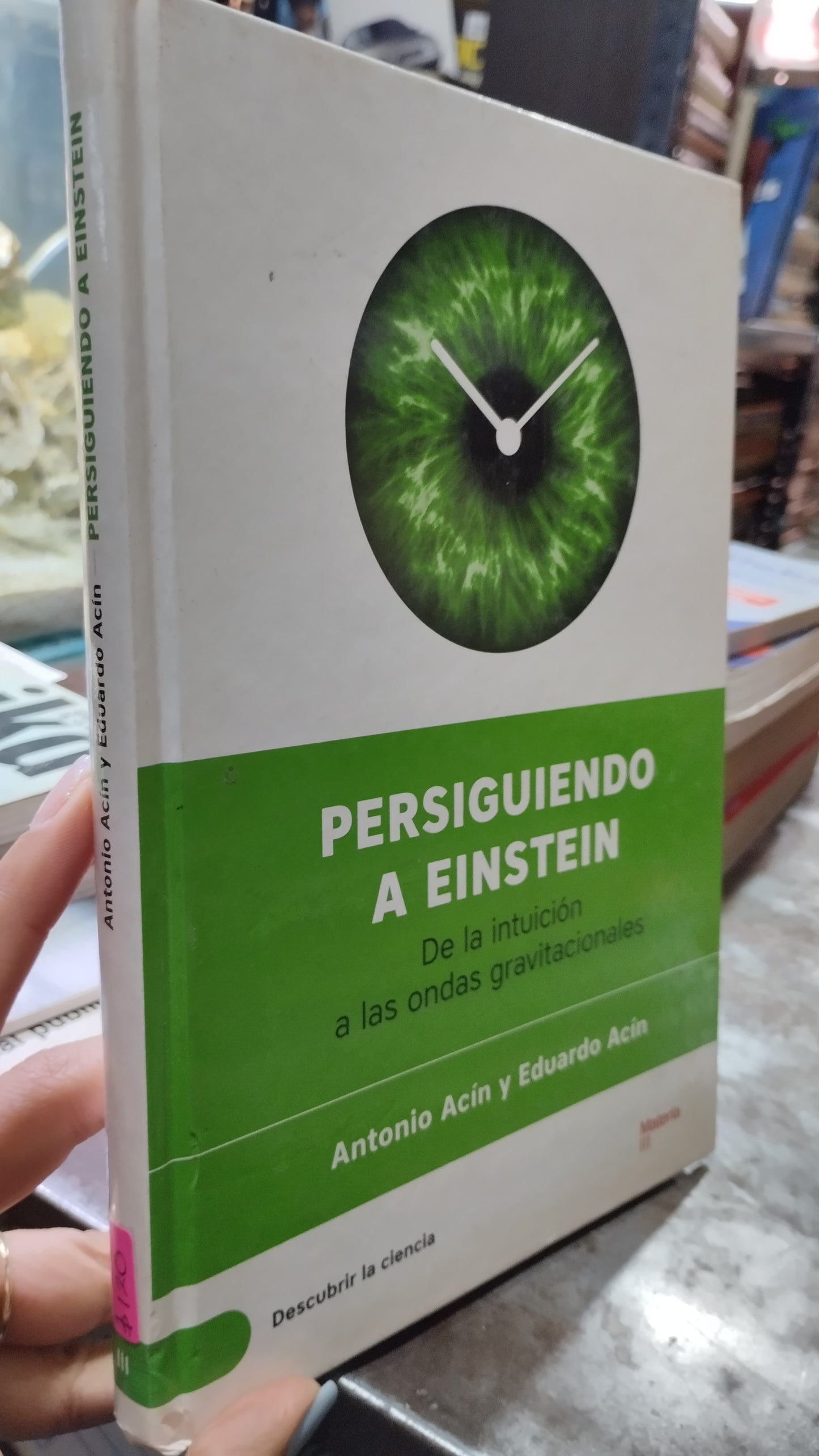 PERSIGUIENDO A EINSTEIN POR ANTONIO ACIN LIBRO USADO CIENCIA ALDAMA