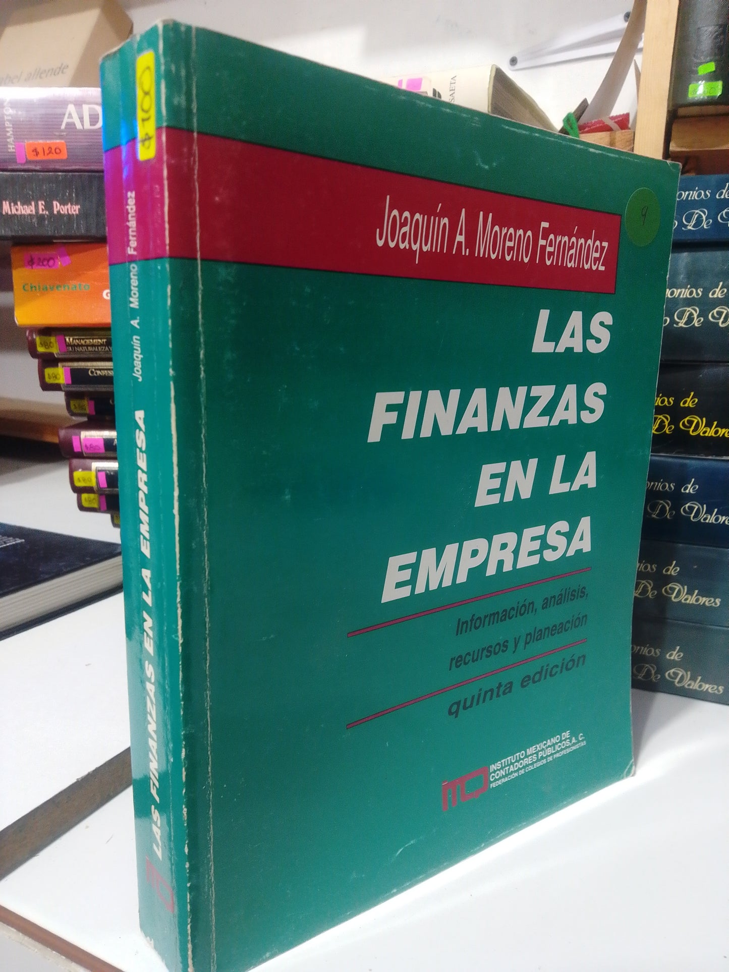 LAS FINANZAS EN LA EMPRESA POR JOAQUIN A. MORENO USADO ADMINISTRACION JUAREZ