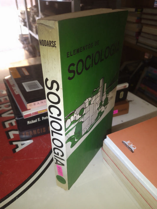 ELEMENTOS DE SOCIOLOGIA POR J J NODARSE USADO SOCIOLOGÍA LITERARIO 207