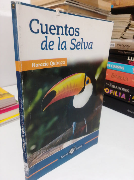 CUENTOS DE LA SELVA POR HORACIO QUIROGA USADO INFANTIL JUAREZ