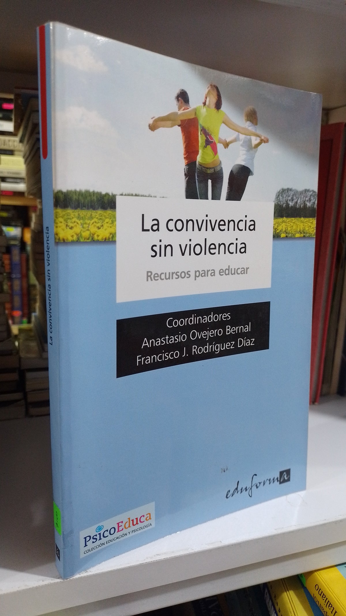LA CONVIVENCIA SIN VIOLENCIA POR ANASTASIO OVEJERO  BERNAL USADO PSICOLOGIA JUAREZ 507