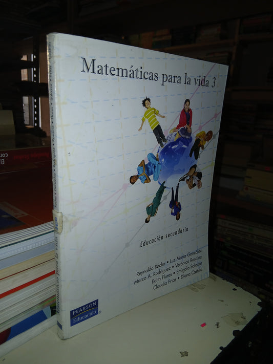 MATEMÁTICAS PARA LA VIDA 3 (SECUNDARIA) USADO MATEMÁTICAS LITERARIO 207