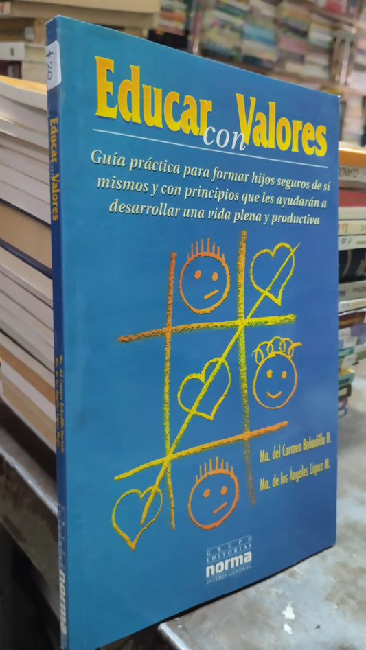 EDUCAR CON VALORES POR MA DEL CARMEN BOBADILLA LIBRO USADO PSICOLOGIA ALDAMA