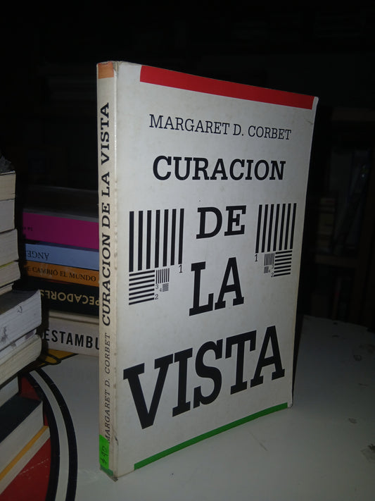 CURACIÓN DE LA VISTA POR MARGARET D. CORBET USADO CIENCIA LITERARIO 207