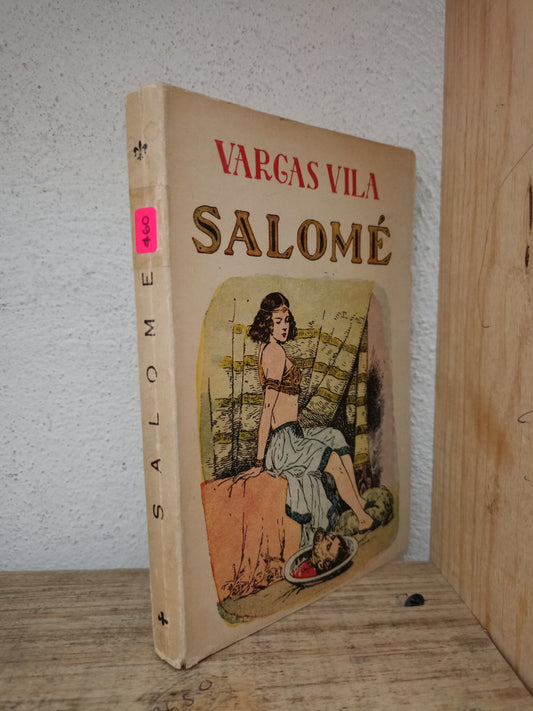 SALOMÉ POR VARGAS VILA USADO NOVELA LITERARIO 305