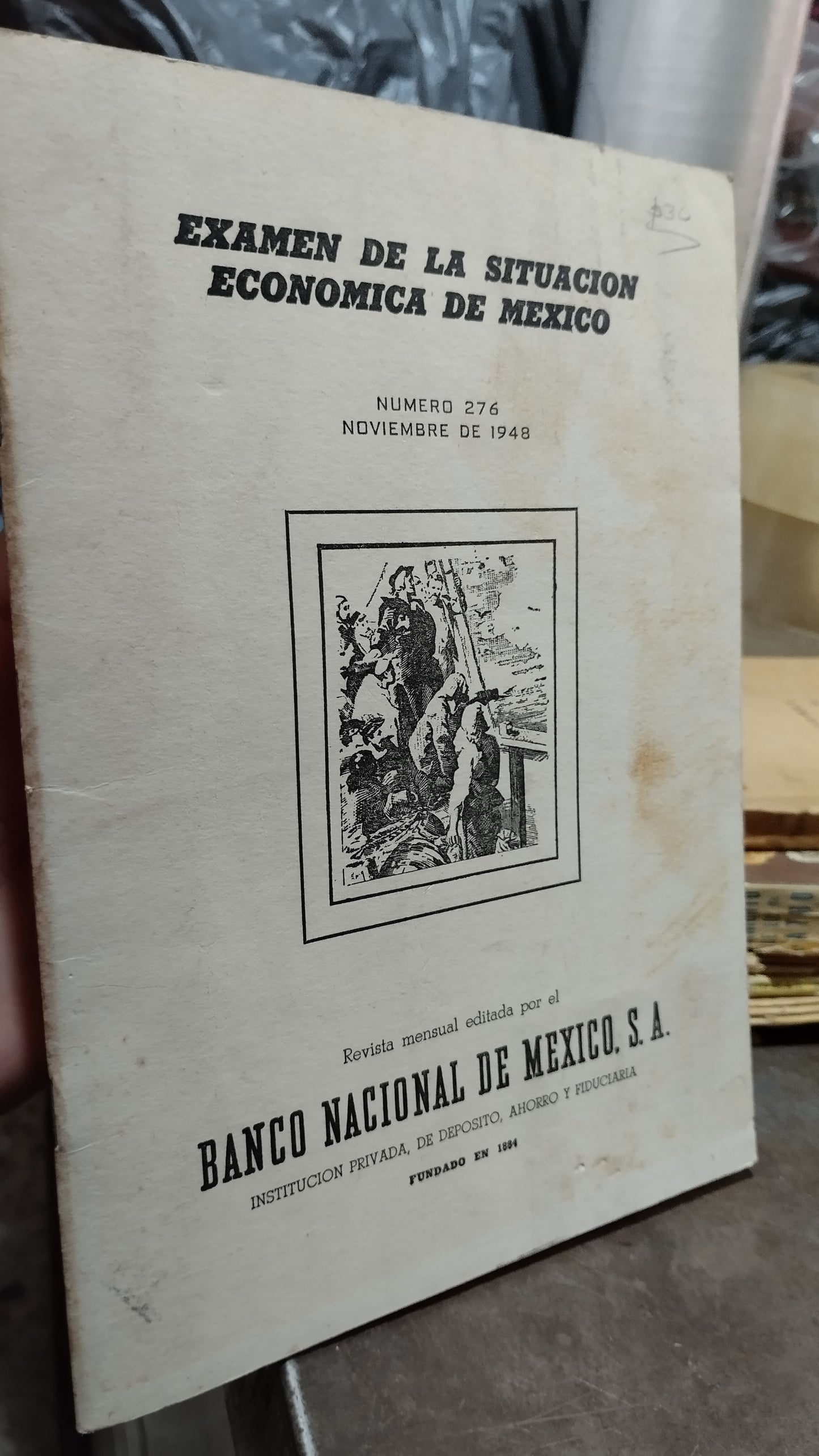 EXAMEN DE LA SITUACION ECONOMICA DE MEXICO POR BANCO NACIONAL DE MEXICO LIBRO USADO ANTIGUO ALDAMA