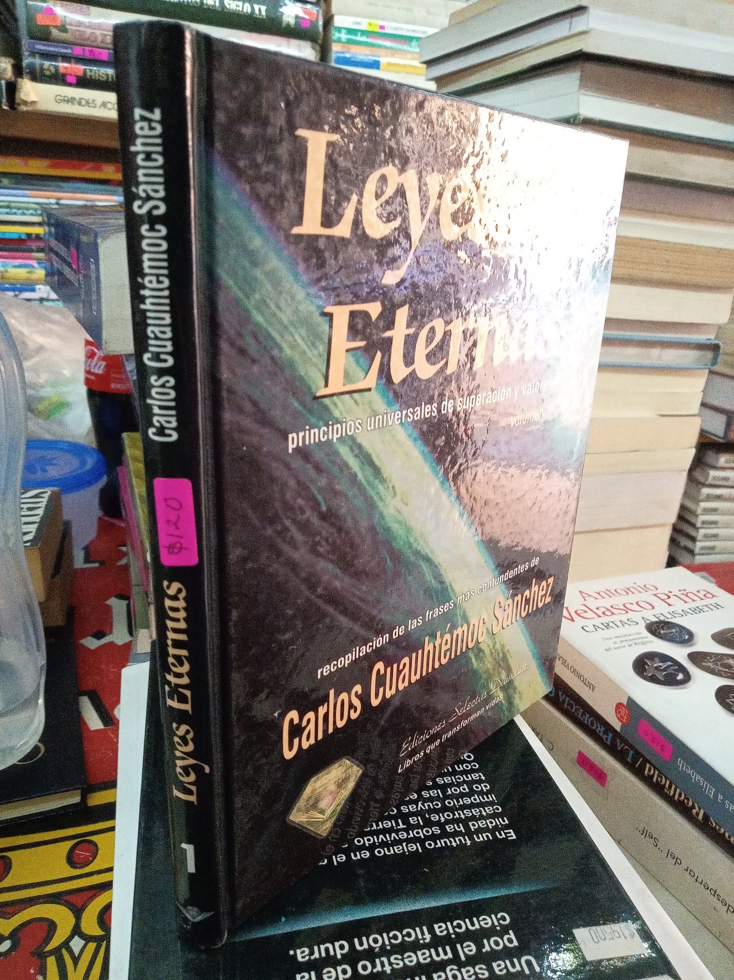 LEYES ETERNAS 1 POR CARLOS CUAUHTÉMOC SÁNCHEZ USADO SUPERACIÓN PERSONAL LITERARIO 207