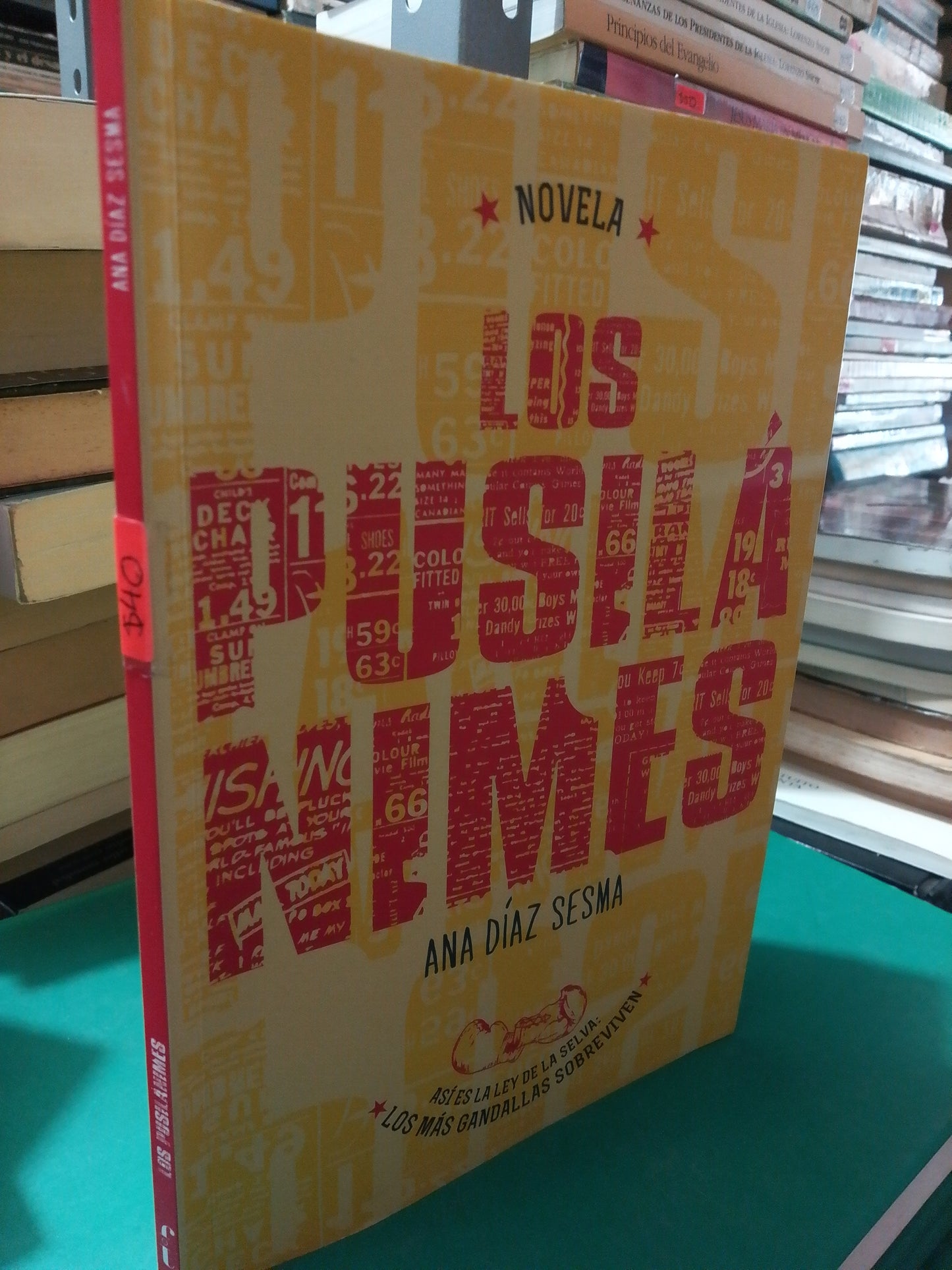 LOS PUSILA NIMES POR ANA DIAZ SESMA USADO NOVELA JUAREZ