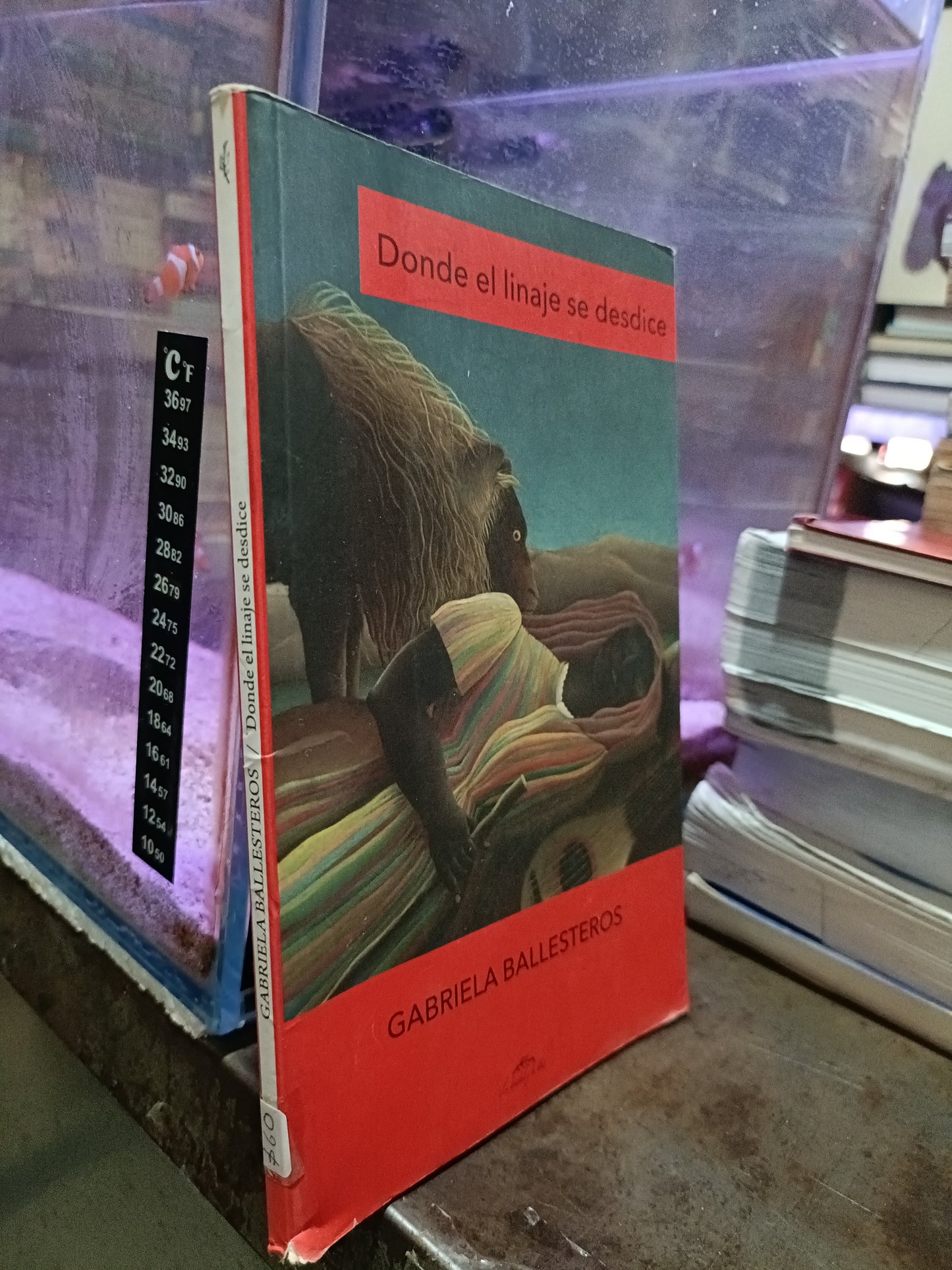 DONDE EL LINAJE SE DESDICE  POR GABRIELA BALLESTEROS USADO NOVELA ALDAMA