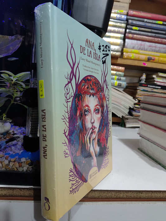 ANA DE LA ISLA POR LUCY MAUD MONTGOMERY NUEVOS JUAREZ