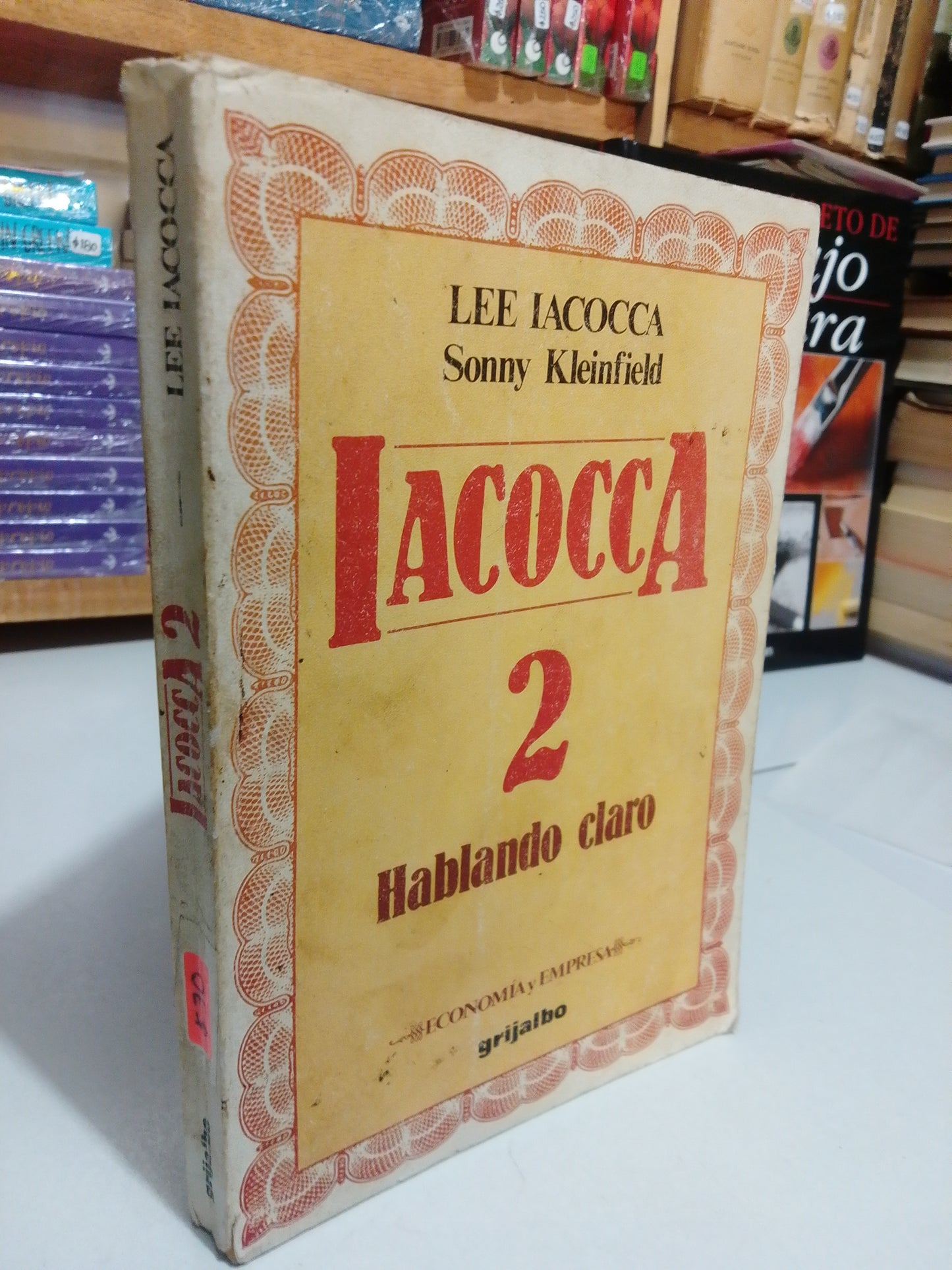 IACOCCA 2 HABLANDO CLARO POR LEE IACOCCA USADO SUP.PERSONAL JUAREZ