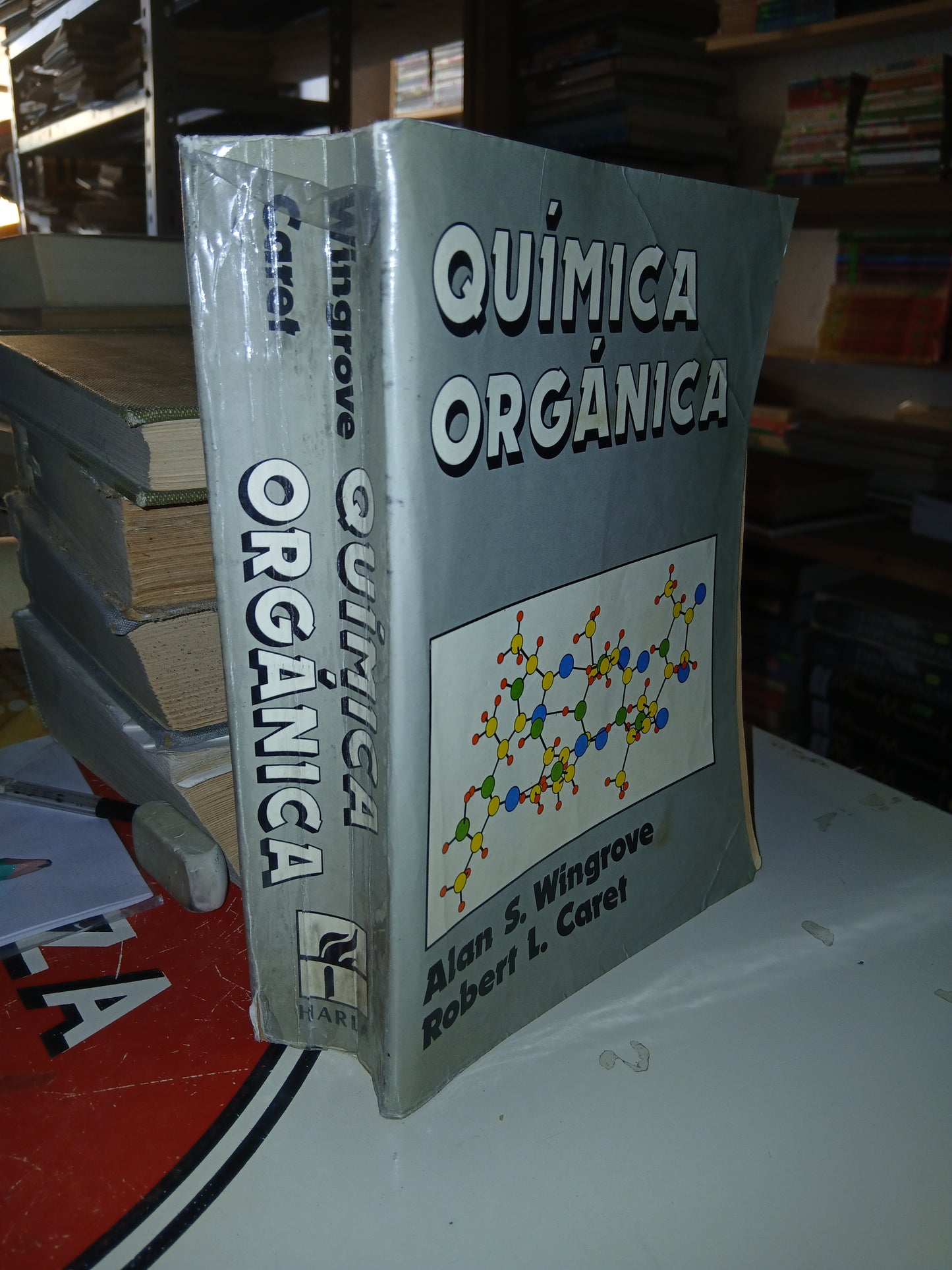 QUÍMICA ORGÁNICA POR ALAN S. WINGROVE Y ROBERT L. CARET USADO QUÍMICA LITERARIO 207