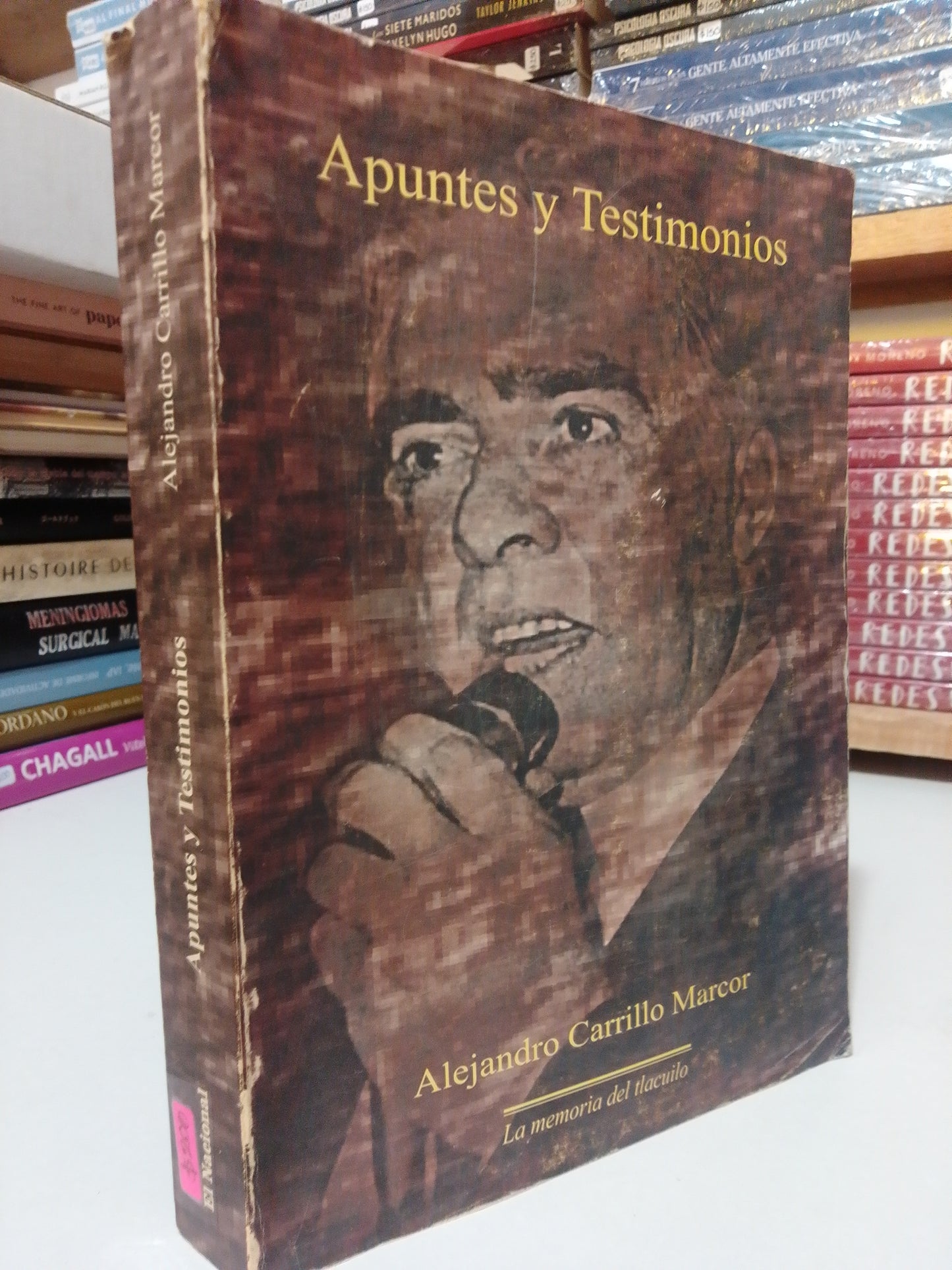 APUNTES Y TESTIMONIOS POR ALEJANDRO CARRILLO MARCOR USADO HISTORIA JUAREZ