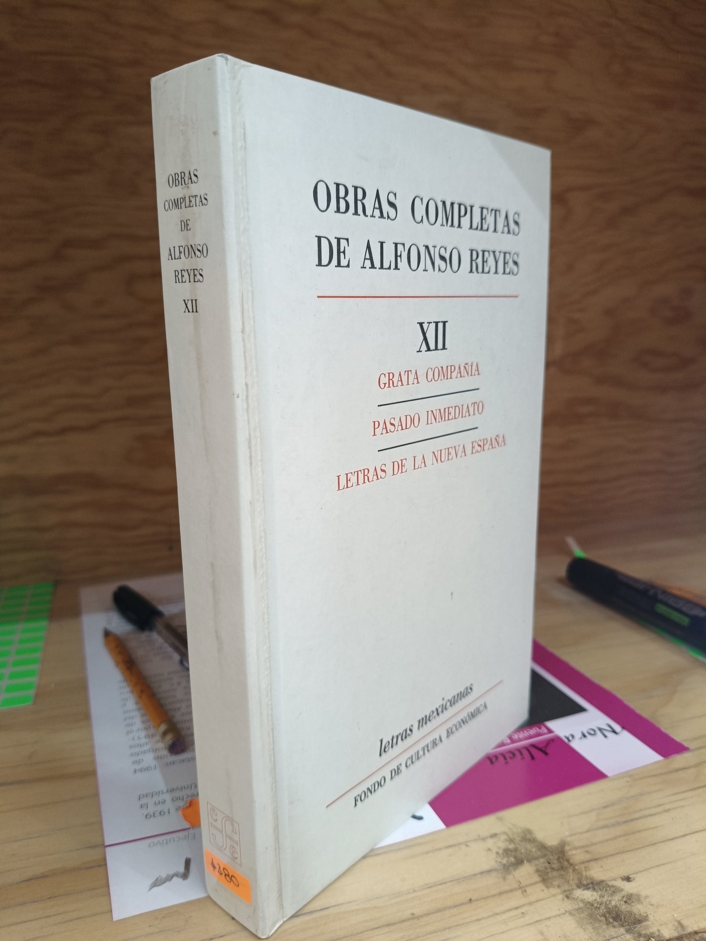OBRAS COMPLETAS DE ALFONSO REYES TOMO 12 GRATA COMPAÑIA PASADO INMEDIATO LETRAS DE LA NUEVA ESPAÑA USADO NOVELAS JUAREZ 515