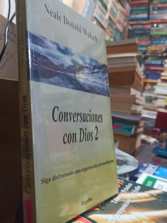 CONVERSACIONES CON DIOS 2 POR NEALE DONALD WALSCH USADO SUP PERSONAL ALDAMA