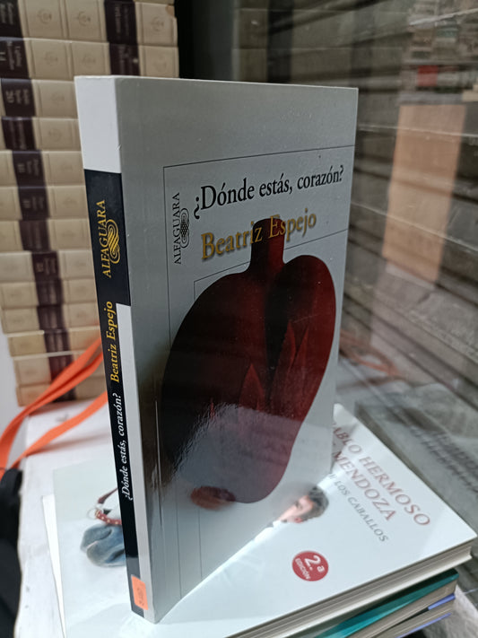 DONDE ESTAS CORAZON POR BEATRIZ ESPEJO USADO NOVELA JUAREZ 515