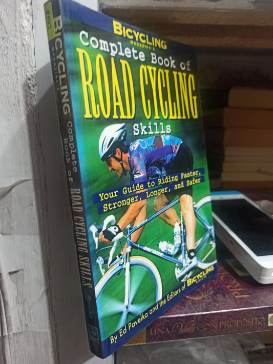COMPLETE BOOK OF ROAD CYCLING POR ED PAVELKA USADO DEPORTES JUÁREZ
