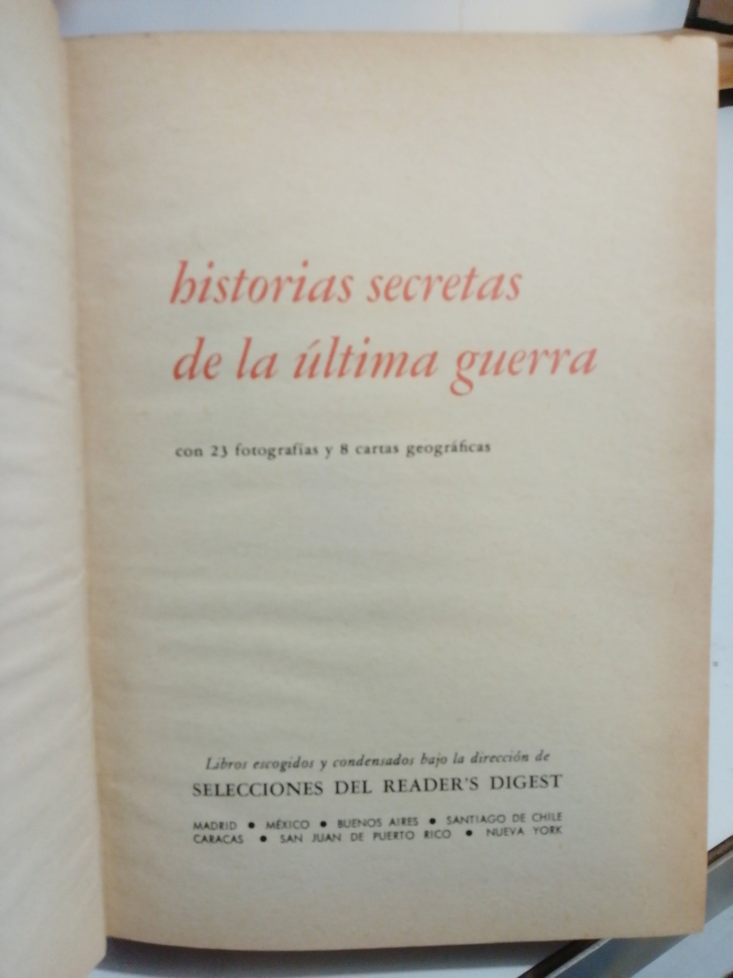 HISTORIA SECRETAS DE LA ULTIMA GUERRA USADO HISTORIA JUAREZ