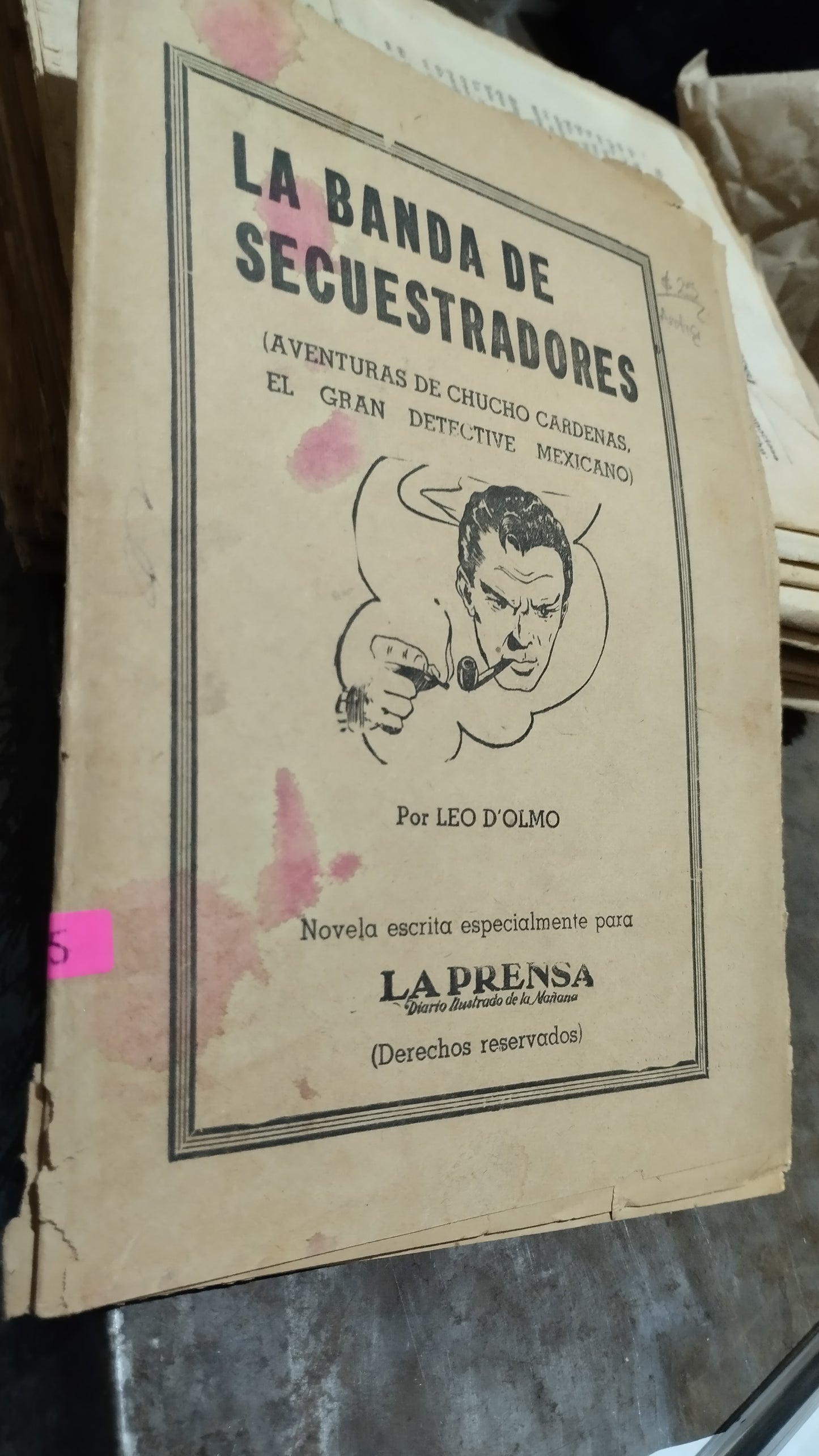 LA BANDA DE SECUESTRADORES POR LEO D OLMO LIBRO USADO ANTIGUO ALDAMA