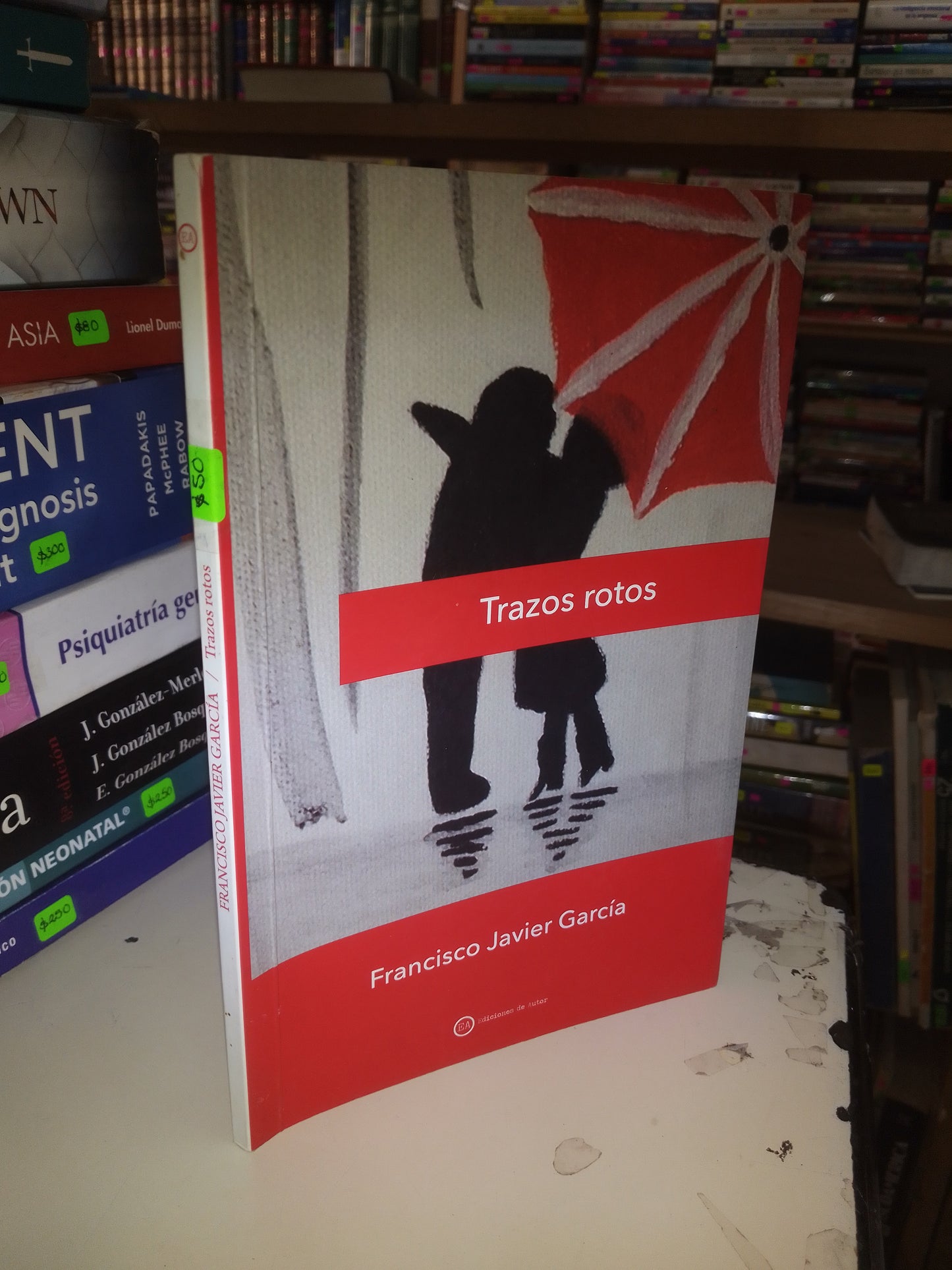 TRAZOS ROTOS POR FRANCISCO JAVIER GARCÍA USADO NOVELA LITERARIO 207