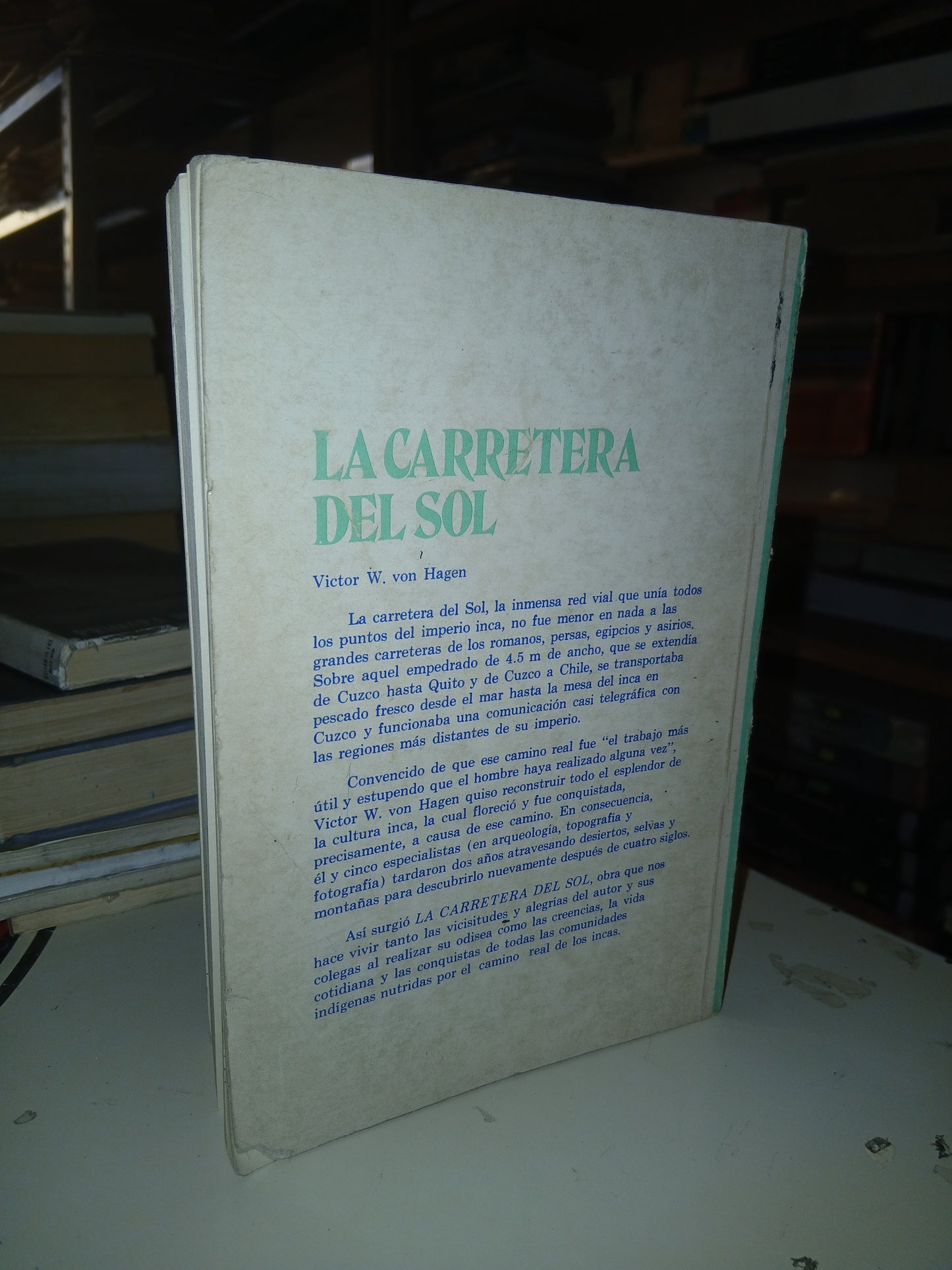 LA CARRETERA DEL SOL POR VICTOR W. VON HAGEN USADO NOVELA LITERARIO 207