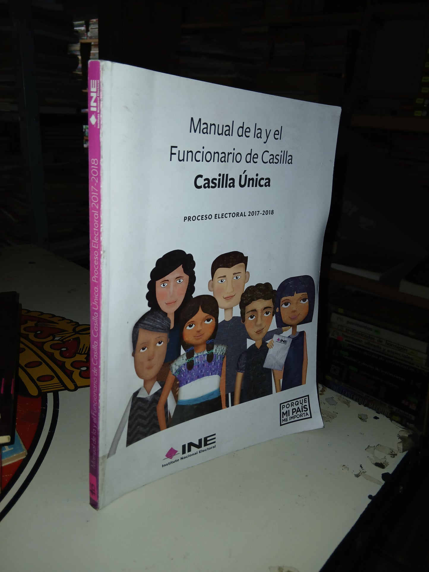 MANUAL DE LA Y EL FUNCIONARIO DE CASILLA POR EL INSTITUTO NACIONAL ELECTORAL USADO POLÍTICA LITERARIO 207