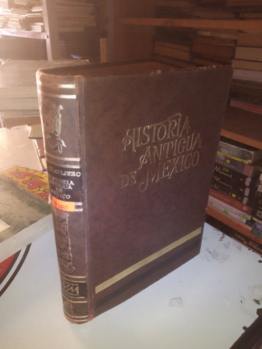 HISTORIA ANTIGUA DE MÉXICO POR FRANCISCO JAVIER CLAVIJERO USADO HISTORIA LITERARIO 207