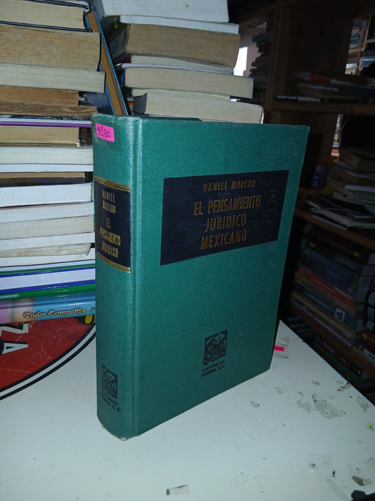 EL PENSAMIENTO JURÍDICO MEXICANO POR DANIEL MORENO USADO DERECHO LITERARIO 207
