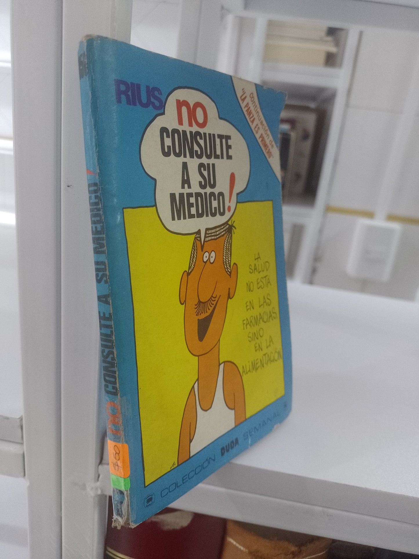 NO CONSULTE A SU MEDICO POR COLECCION USADO NOVELA JUAREZ 515