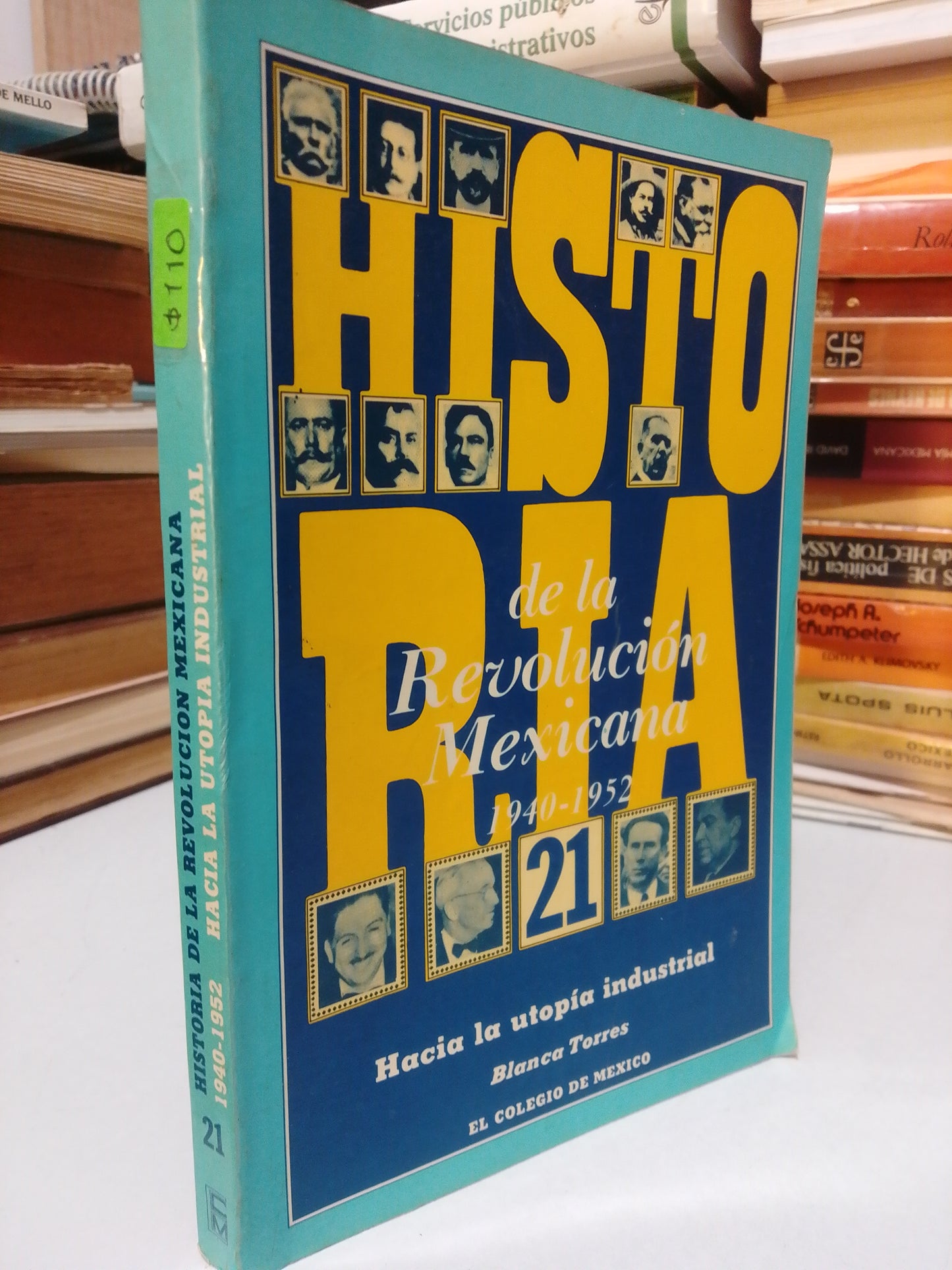 HISTORIA DE LA REVOLUCION MEXICANA POR BLANCA TORRES USADO HISTORIA JUAREZ
