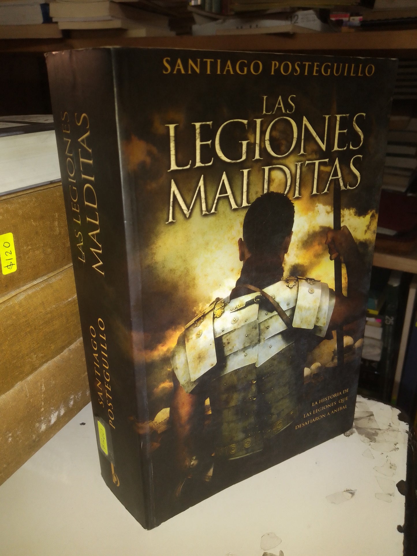 LAS LEGIONES MALDITAS POR SANTIAGO POSTEGUILLO USADO NOVELA LITERARIO 207