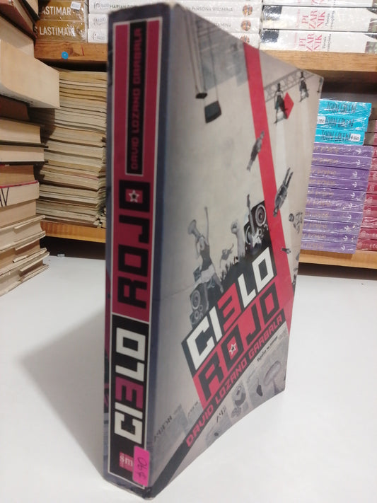 CIELO ROJO POR DAVID LOZANO GARBALA USADO NOVELA JUAREZ