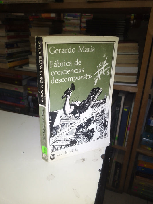FÁBRICA DE CONCIENCIAS DESCOMPUESTAS POR GERARDO MARÍA USADO NOVELA LITERARIO 207