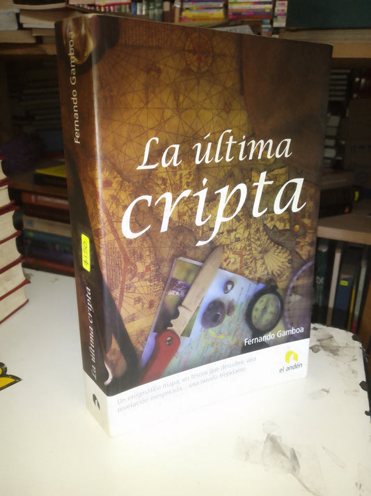 LA ÚLTIMA CRIPTA POR FERNANDO GAMBOA USADO NOVELA LITERARIO 207