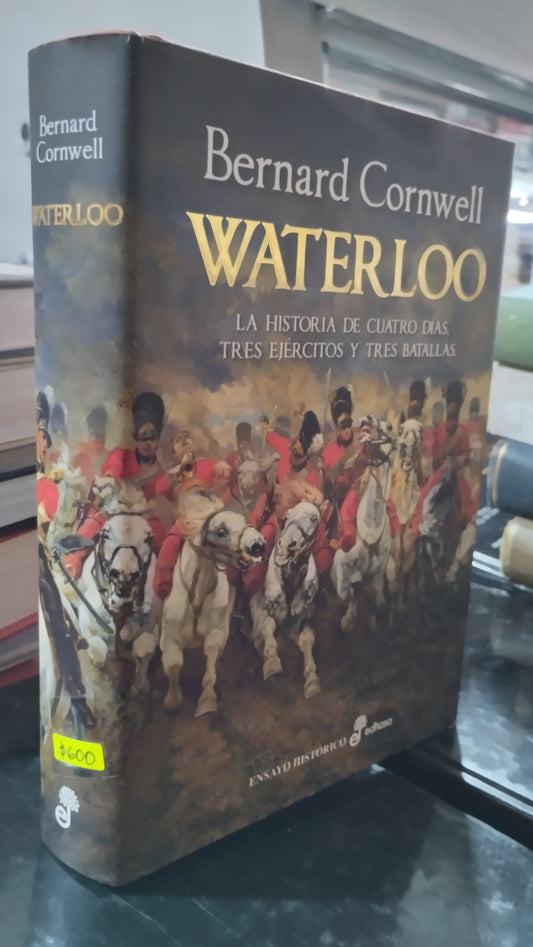 WATERLOO POR BERNARD CORNWELL LIBRO USADO HISTORIA ALDAMA
