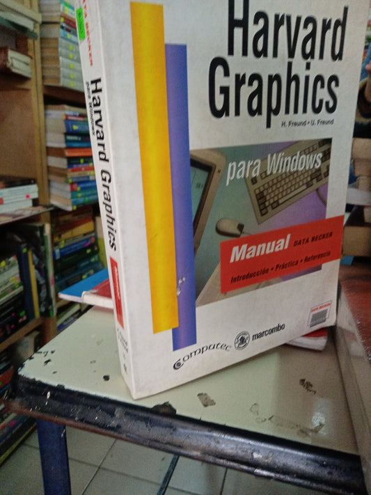 HARVARD GRAPHICS PARA WINDOWS POR H FREUND U FREUND USADO COMPUTACION LITERARIO 207