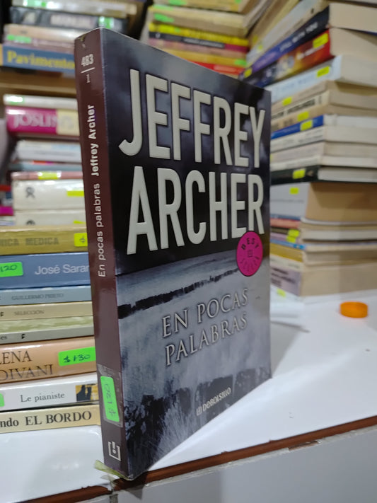 EN POCAS PALABRAS POR JEFFREY ARCHER USADO NOVELAS JUAREZ