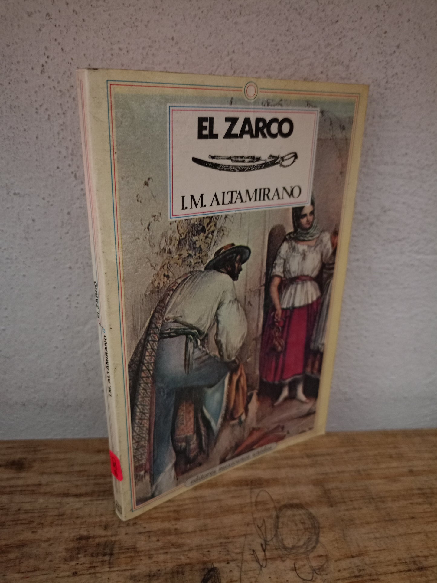 EL ZARCO POR IGNACIO MANUEL ALTAMIRANO USADO NOVELA LITERARIO
