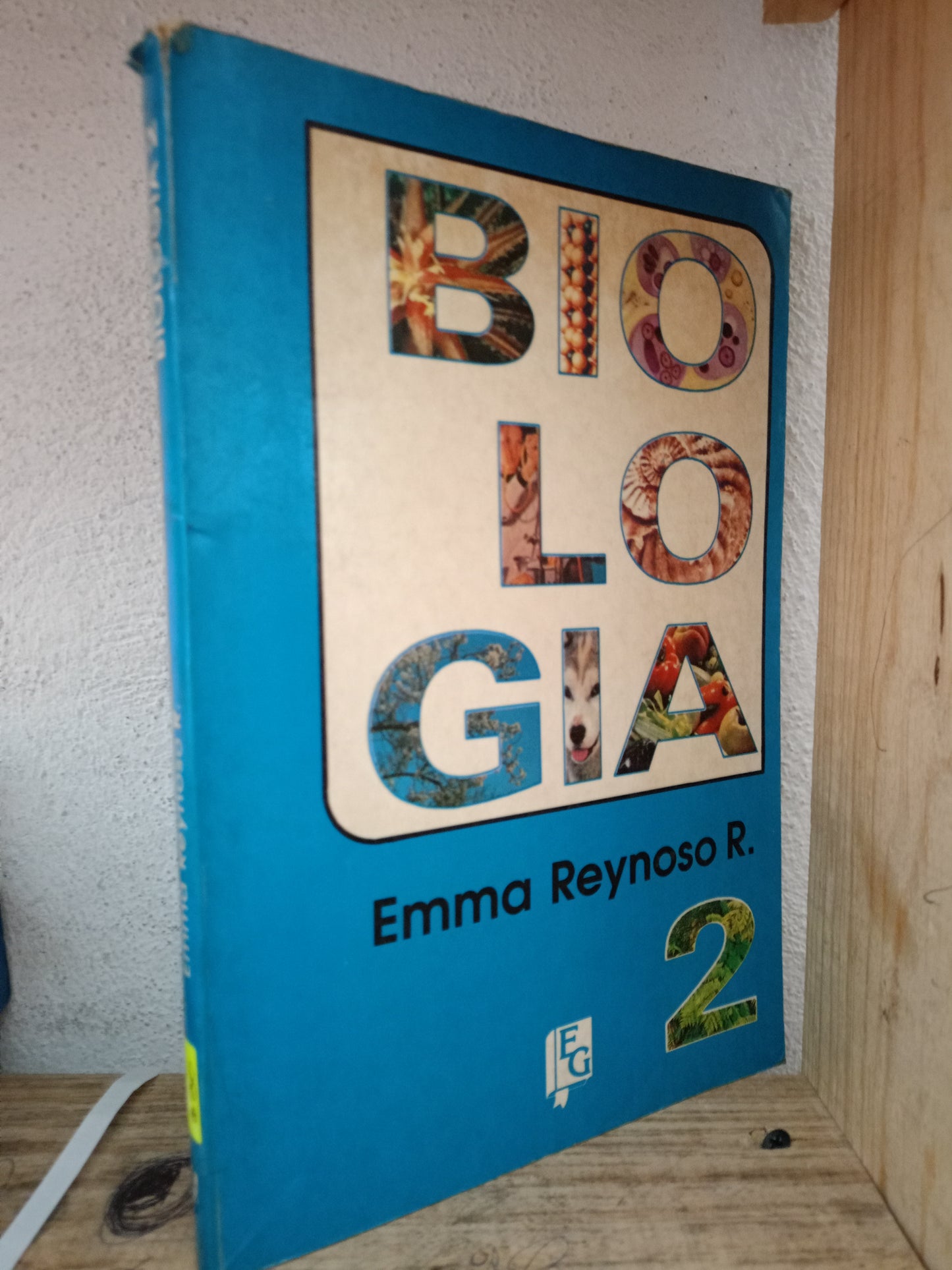 BIOLOGIA 2 POR EMMA REYNOSO R. USADO BIOLOGIA LITERARIO 305