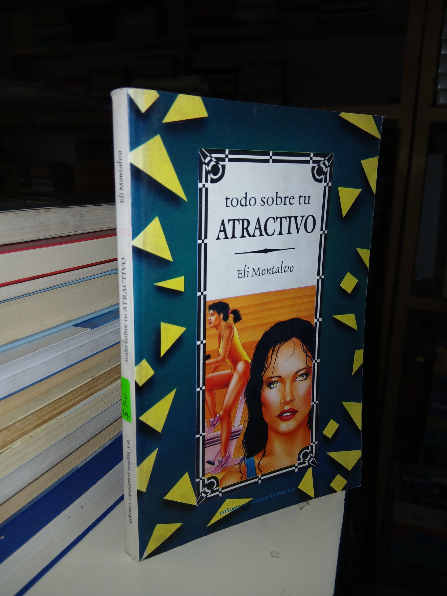 TODO SOBRE TU ATRACTIVO POR ELI MONTALVO USADO SUPERACIÓN PERSONAL LITERARIO 207