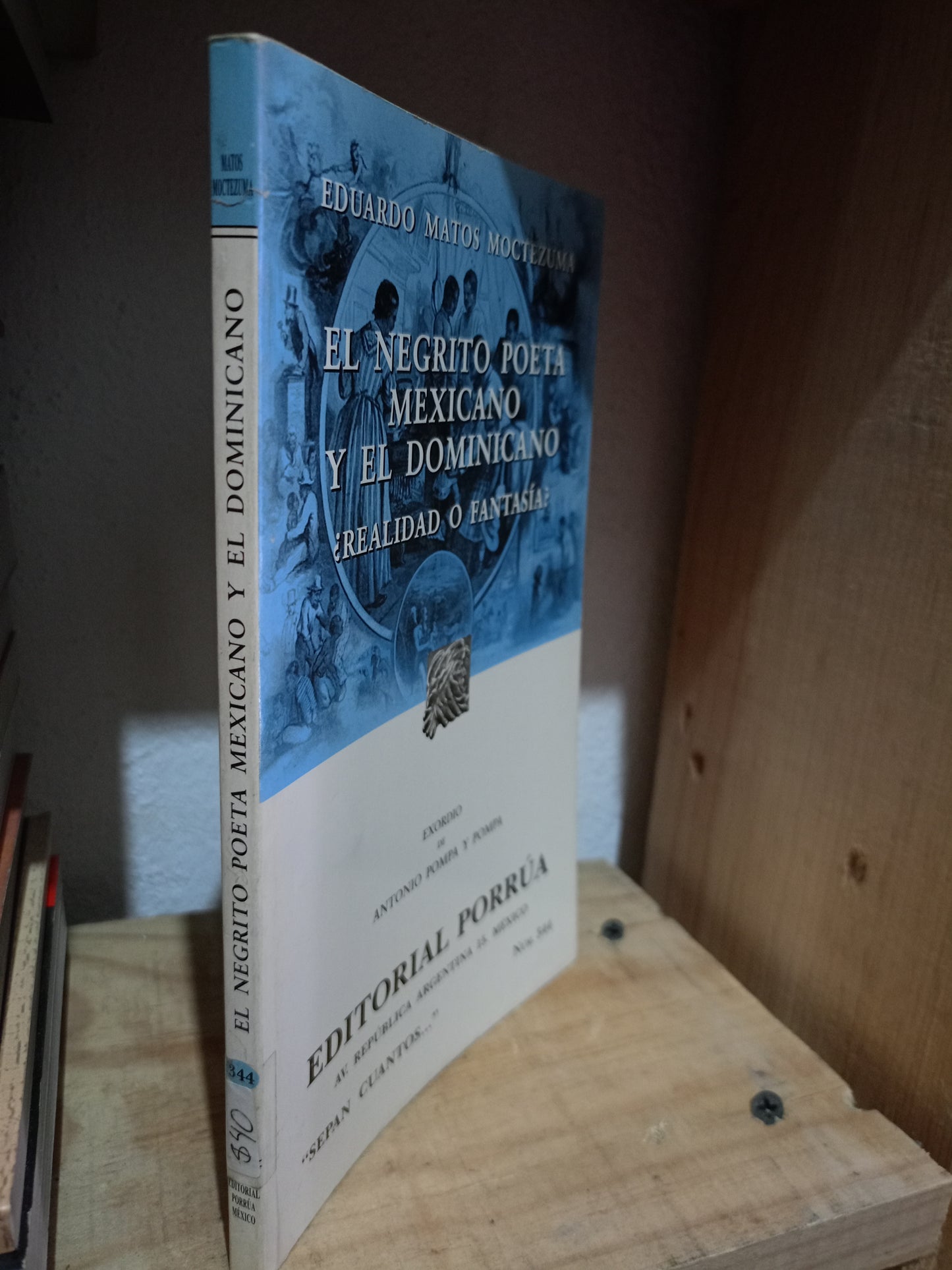 EL NEGRITO POETA MEXICANO Y EL DOMINICANO POR EDUARDO MATOS MOCTEZUMA USADO POESIA LITERARIO #305