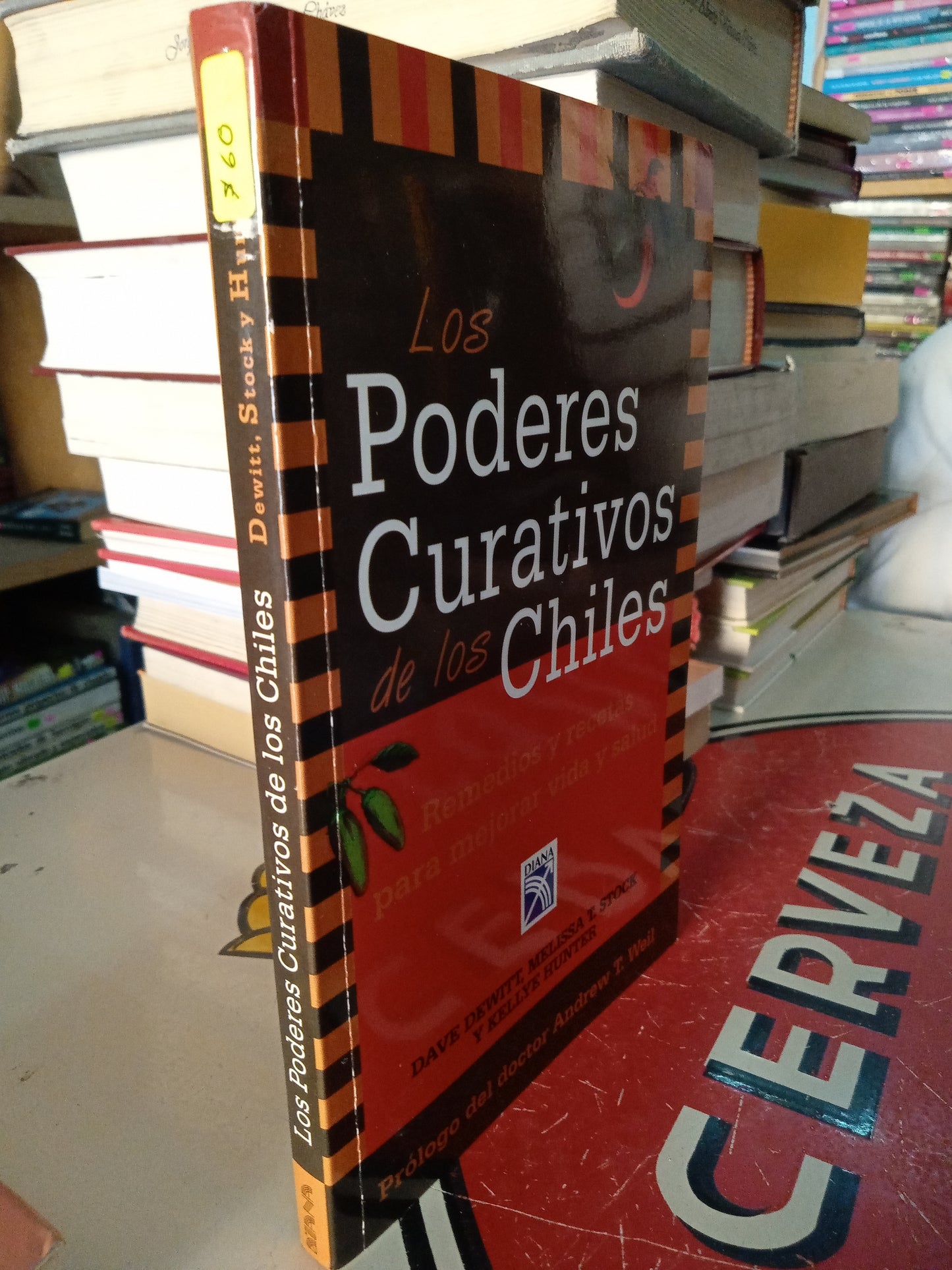 LOS PODERES CURATIVOS DE LOS CHILES POR DAVE DEWITT MELISSA T SROCK USADO COCINA LITERARIO 207