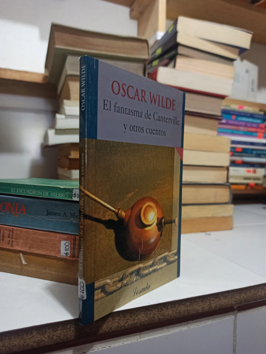 EL FANTASMA DE CANTERVILLE Y OTROS CUENTOS POR OSCAR WILDE USADO NOVELAS JUÁREZ