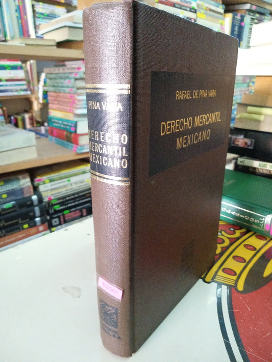 DERECHO MERCANTIL MEXICANO POR PINA VARA USADO DERECHO LITERARIO 207