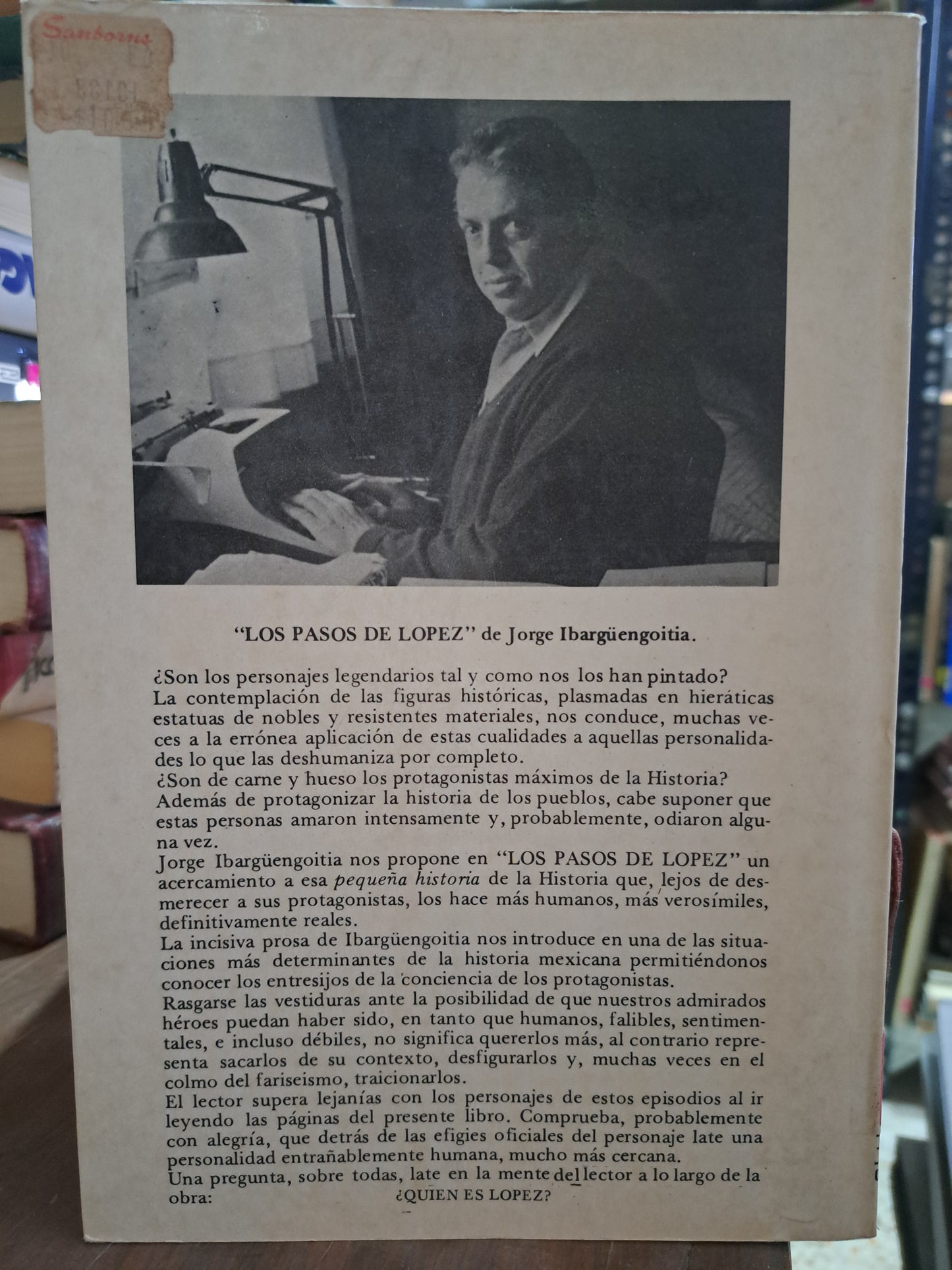 LOS PASOS DE LOPEZ IBARGÜENGOITIA USADO NOVELA ALDAMA