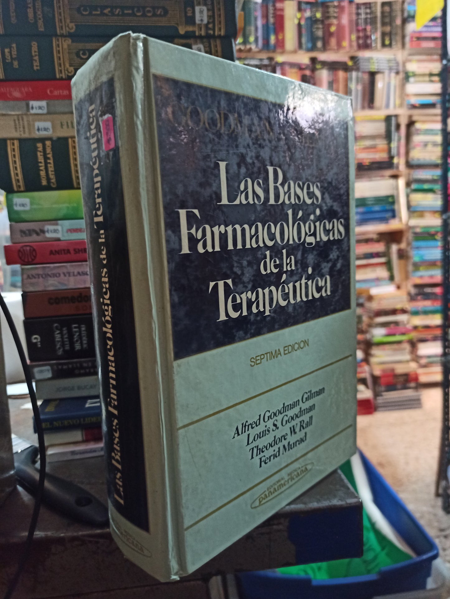 LAS BASES FARMACOLOGICAS DE LA TERAPEUTICA POR GOODMAN Y GILMAN USADO SALUD ALDAMA