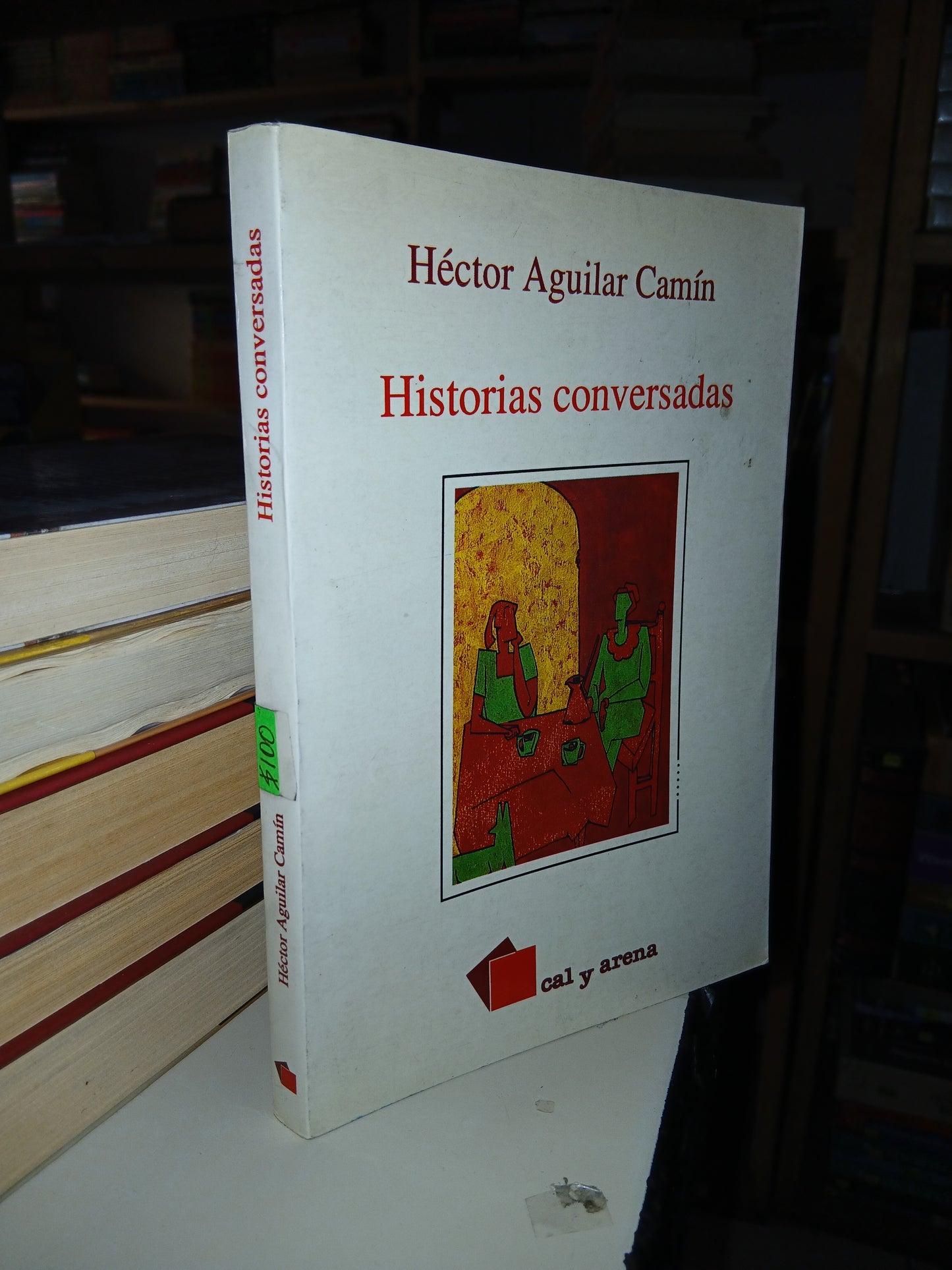 HISTORIAS CONVERSADAS POR HÉCTOR AGUILAR CAMÍN USADO NOVELA LITERARIO 207